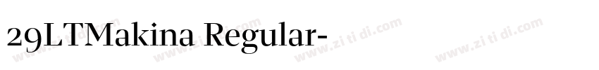 29LTMakina Regular字体转换 29LTMakina Regular字体转换